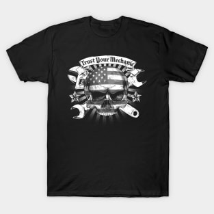 Trust your Mechanic T-Shirt